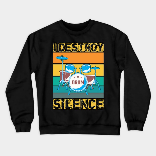 I Destroy Silence Crewneck Sweatshirt by maxcode